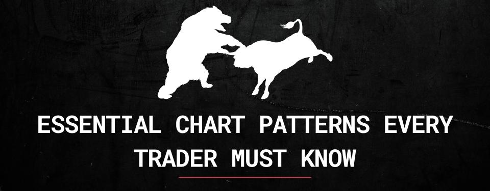 Essential Chart Patterns Every Trader Must Know